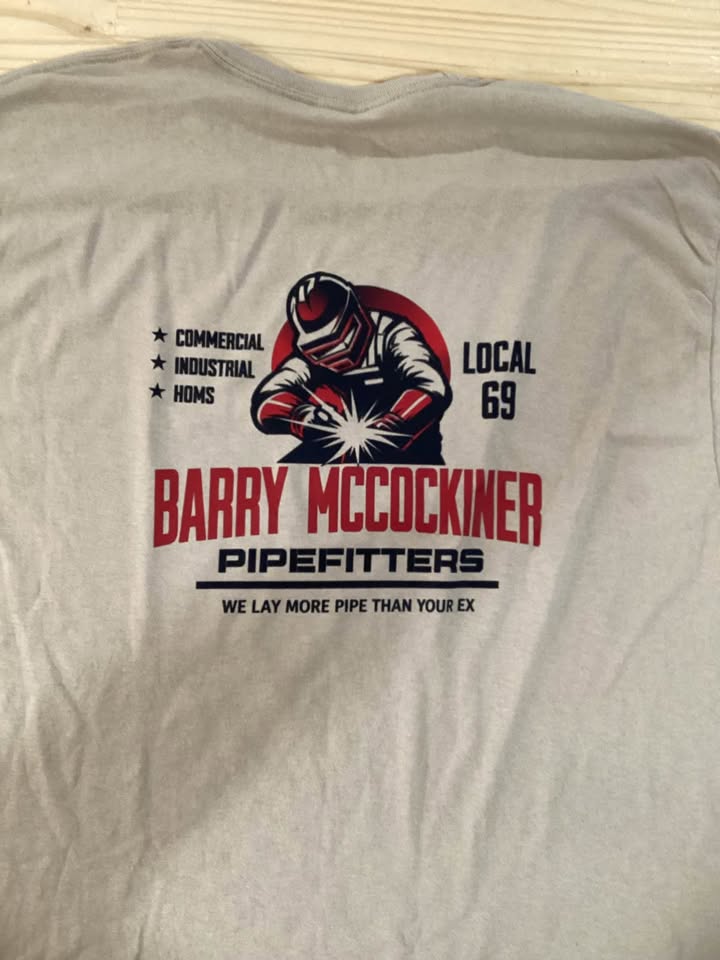 Barry McCockiner Pipefitters Novelty T-Shirt