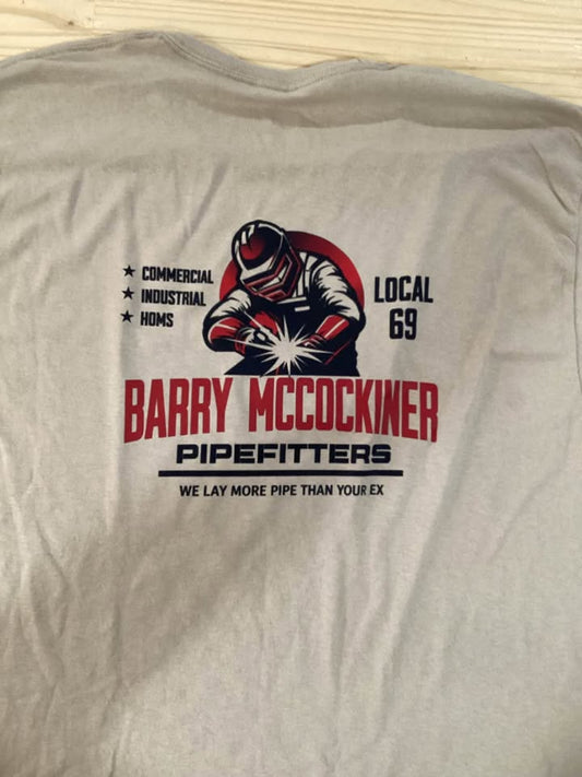 Barry McCockiner Pipefitters Novelty T-Shirt